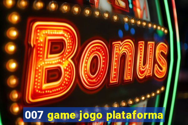 007 game jogo plataforma